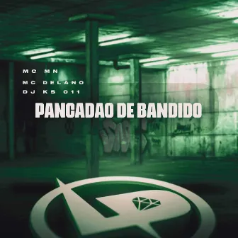 Pancadão de Bandido by MC Delano