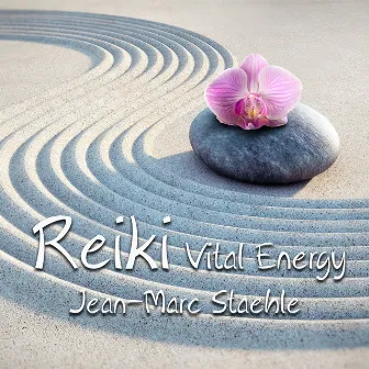 Reiki Vital Energy by Jean-Marc Staehle