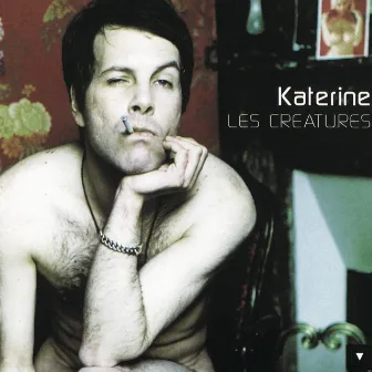 Les Creatures by Philippe Katerine