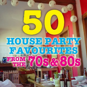 50 House Party Favorites From The 70s & 80s by Spitfire