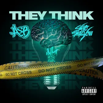 They Think by ASB