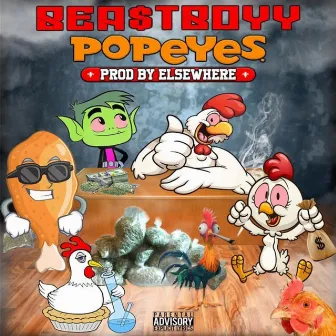 POPEYES by Bea$tboyy