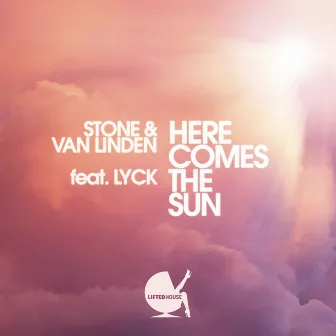 Here Comes The Sun (feat. Lyck) by Marc Van Linden