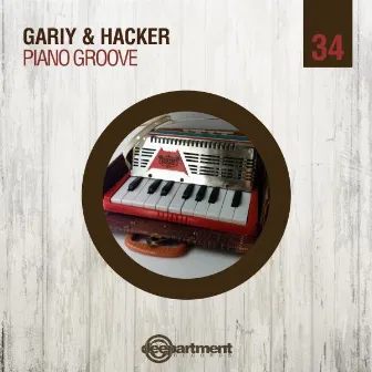 Piano Groove (Original Mix) by Gariy