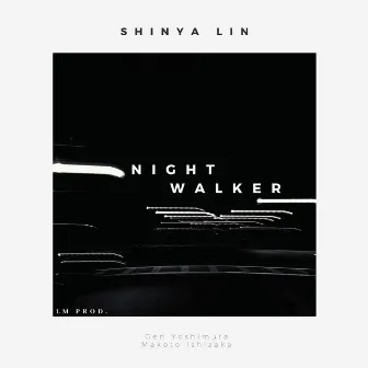 Nightwalker by Shinya Lin