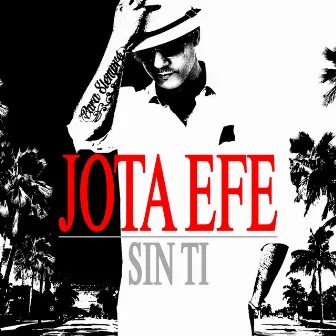 Sin Ti (Session Live Studio) by Jota-Efe