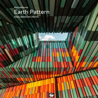 Earth Pattern (Atley Bestoren Remix) by MeckaMacke