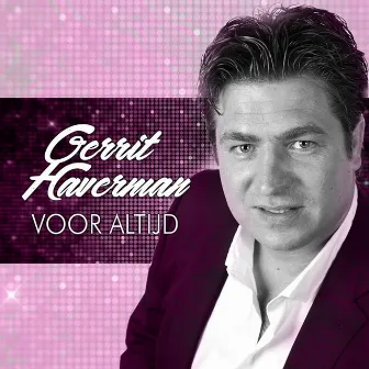 Voor Altijd by Gerrit Haverman