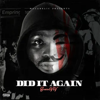 DID IT AGAIN by Macadelic