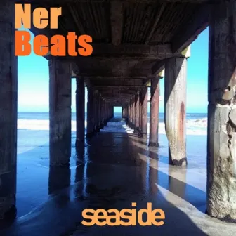 Seaside by Nerbeats