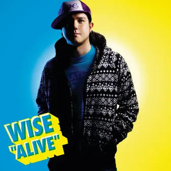 ALIVE by WISE