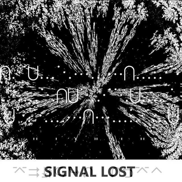 Signal Lost