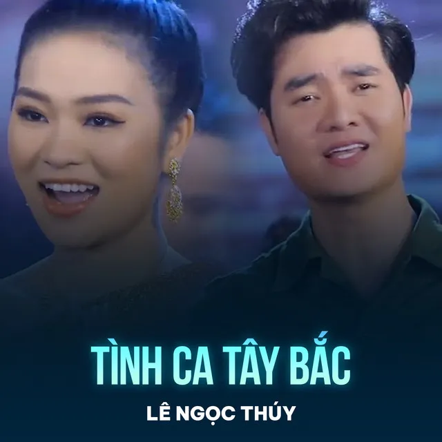 Tình Ca Tây Bắc