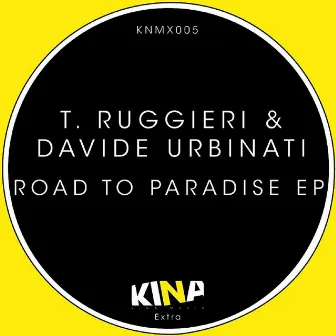 Road To Paradise EP by T. Ruggieri