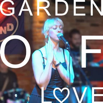 Garden of Love (Bitter End NYC Version) by Unknown Artist