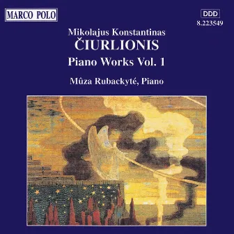 Ciurlionis: Piano Works, Vol. 1 by Mikalojus Konstantinas Čiurlionis