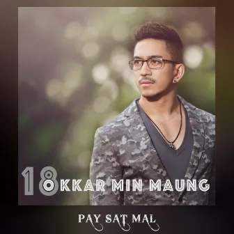 Pay Sat Mal - Single by Okkar Min Maung