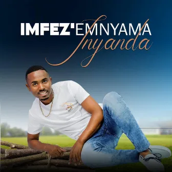 Inyanda by Imfezemnyama