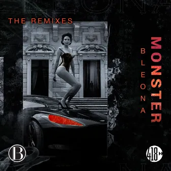 Monster (The Remixes) by Bleona