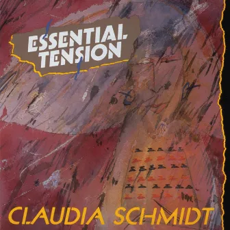 Essential Tension by Claudia Schmidt