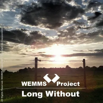 Long Without by Wemms Project