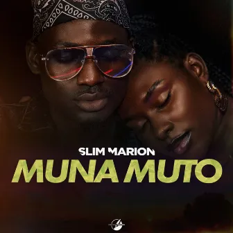 Muna muto by Slim Marion