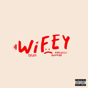 Wifey by Davinccii