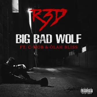 Big Bad Wolf by R3D