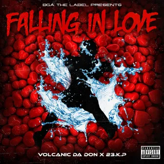 Falling In Love by Volcanic Da Don