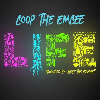 Life by Coop the Emcee