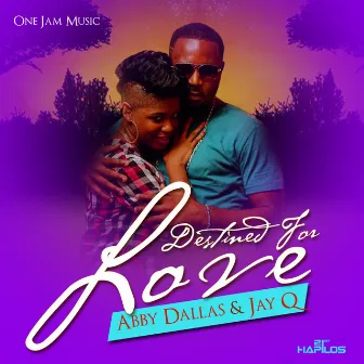 Destined for Love - Single by JayQ