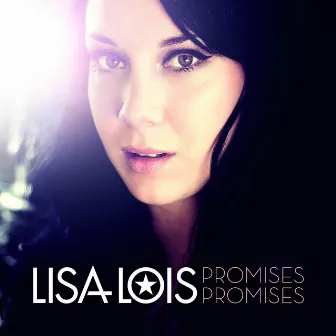 Promises Promises by Lisa Lois