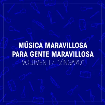 Grandes Orquestas: Música Maravillosa para Gente Maravillosa 