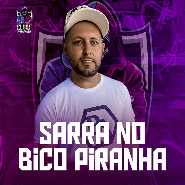 Sarra no Bico Piranha