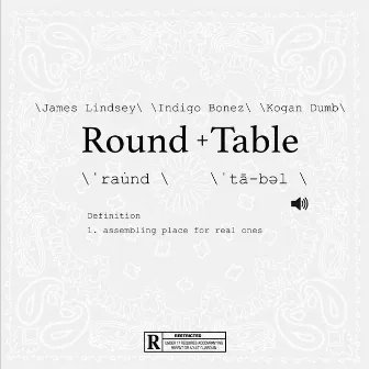 Round + Table by James Lindsey