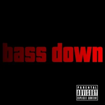 Bass Down by Sifa