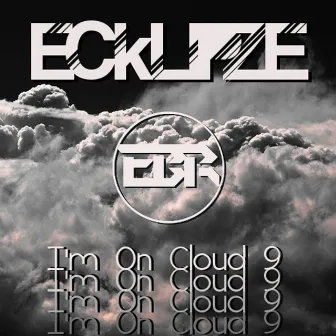 I'm On Cloud 9 by Ecklipze