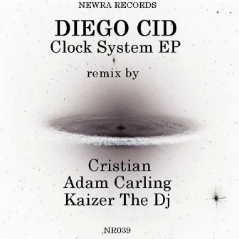 Clock System EP by Diego Cid