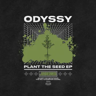 Plant The Seed EP by Odyssy