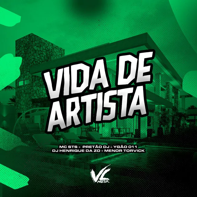 Vida de Artista (feat. Pretão Dj & YGÃO 011)