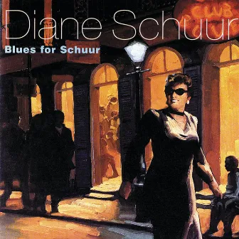 Blues for Schuur by Diane Schuur