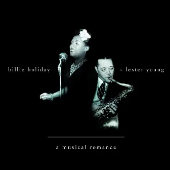 A Musical Romance by Lester Young