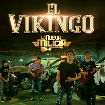 El Vikingo by La Nueva Milicia