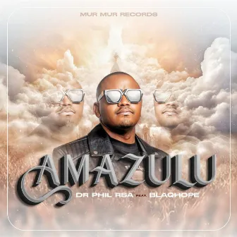 Amazulu by DR Phil RSA