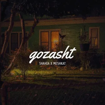 gozasht by Meshkat