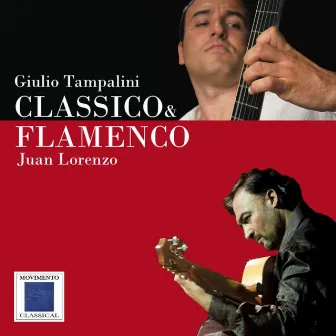 Classico & Flamenco (Movimento Classical) by Juan Lorenzo