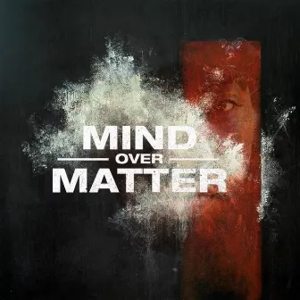 MIND OVER MATTER by Tone