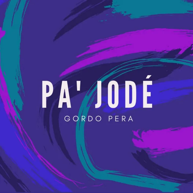 PA' JODÉ