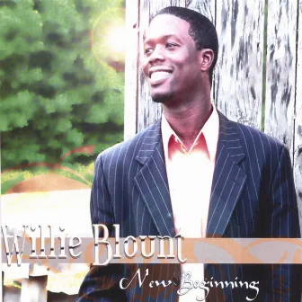 New Beginning by Willie Blount