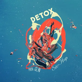 Detox by Sic Hop